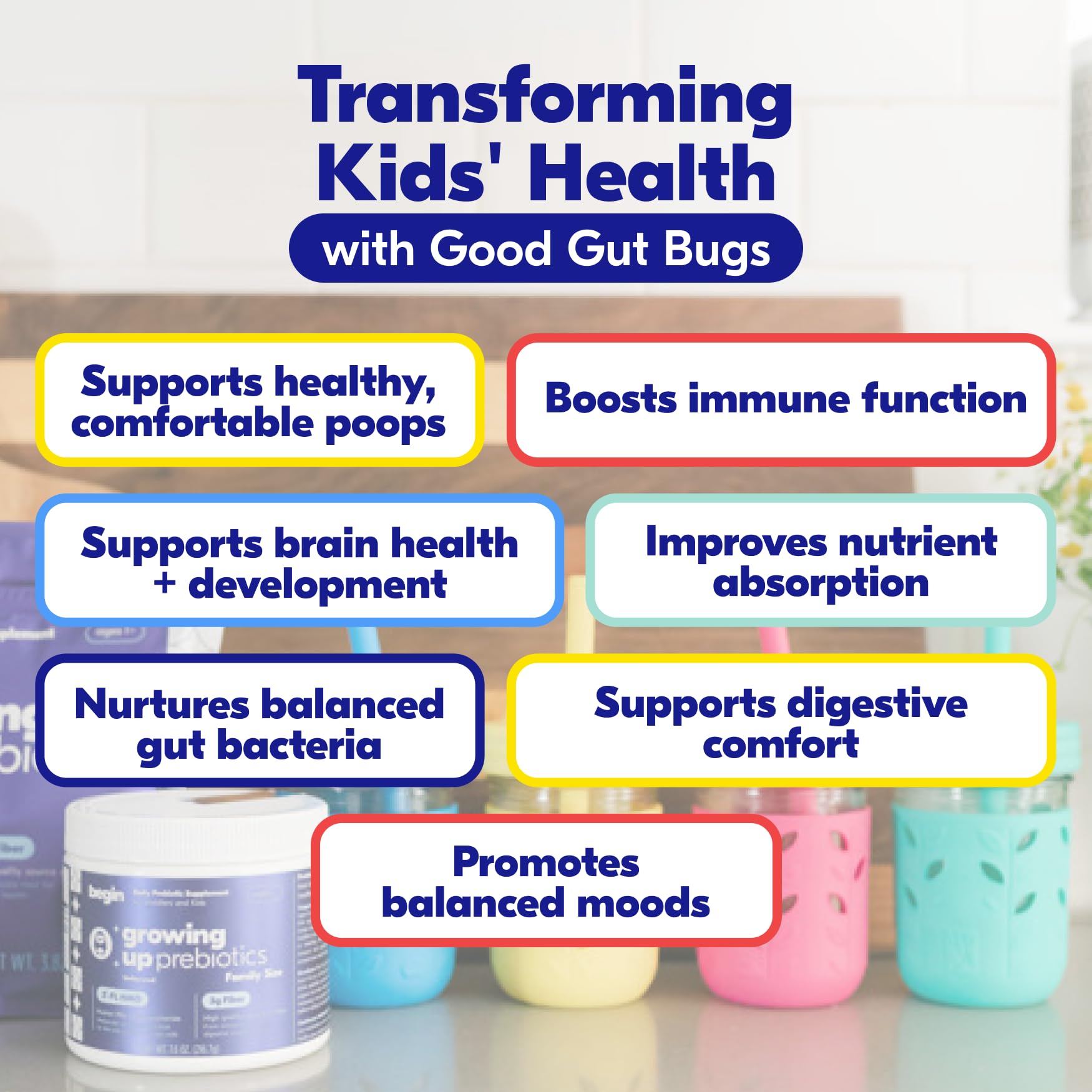 Begin Health Growing Up Prebiotics, producido en EE. UU. con controles de calidad