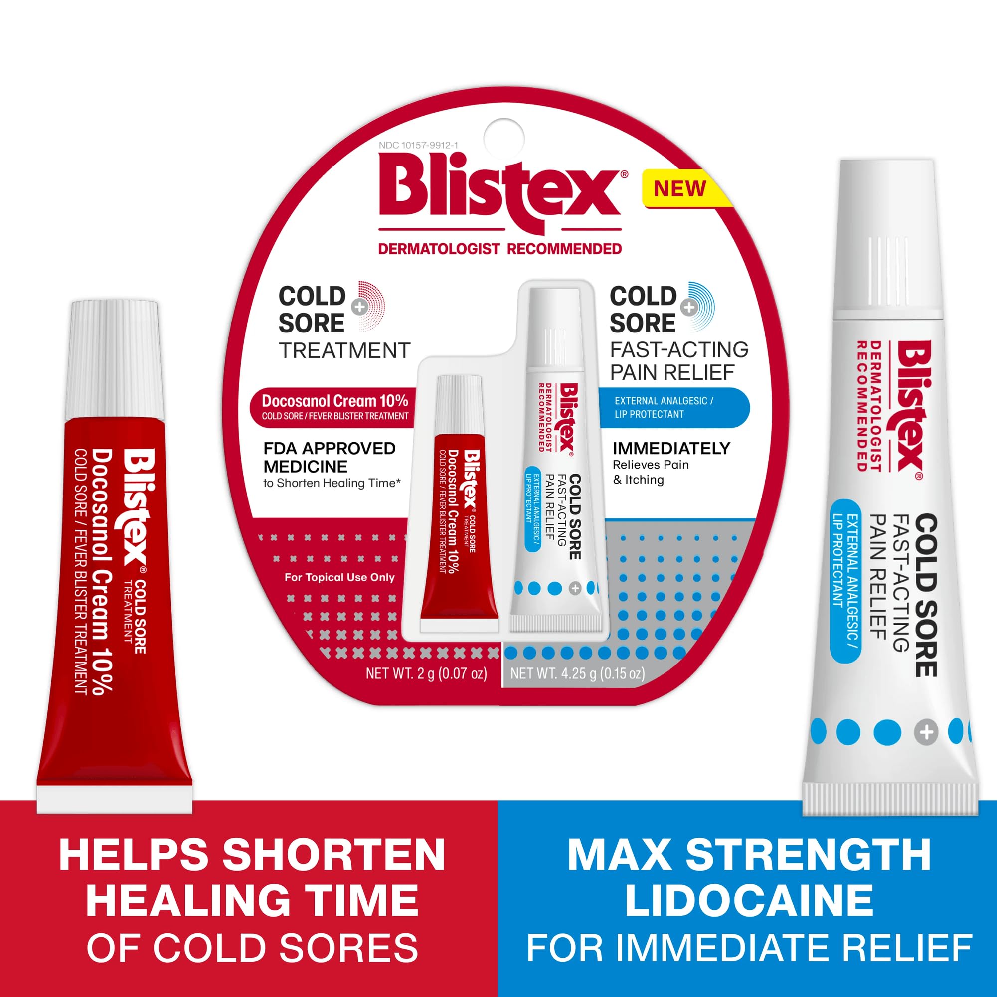 Blistex: crema docosanol 10% para uso al inicio de la infección.
