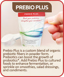 Prebio Plus: mezcla orgánica de inulina, acacia y FOS para bacterias beneficiosas.
