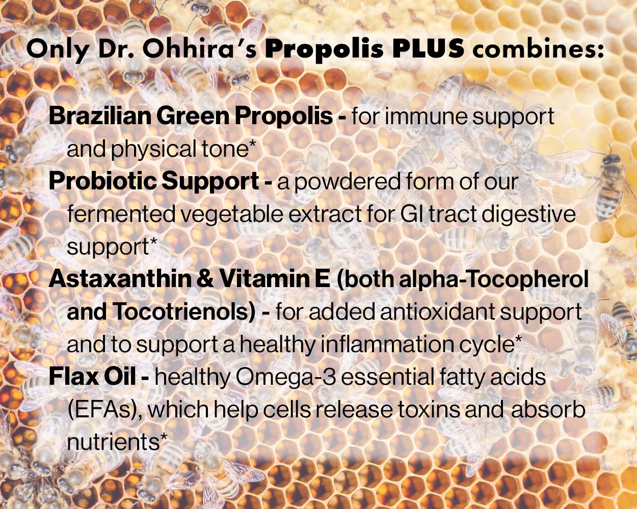 Essential Formulas Propóleo Plus: aceite de linaza para omega-3.