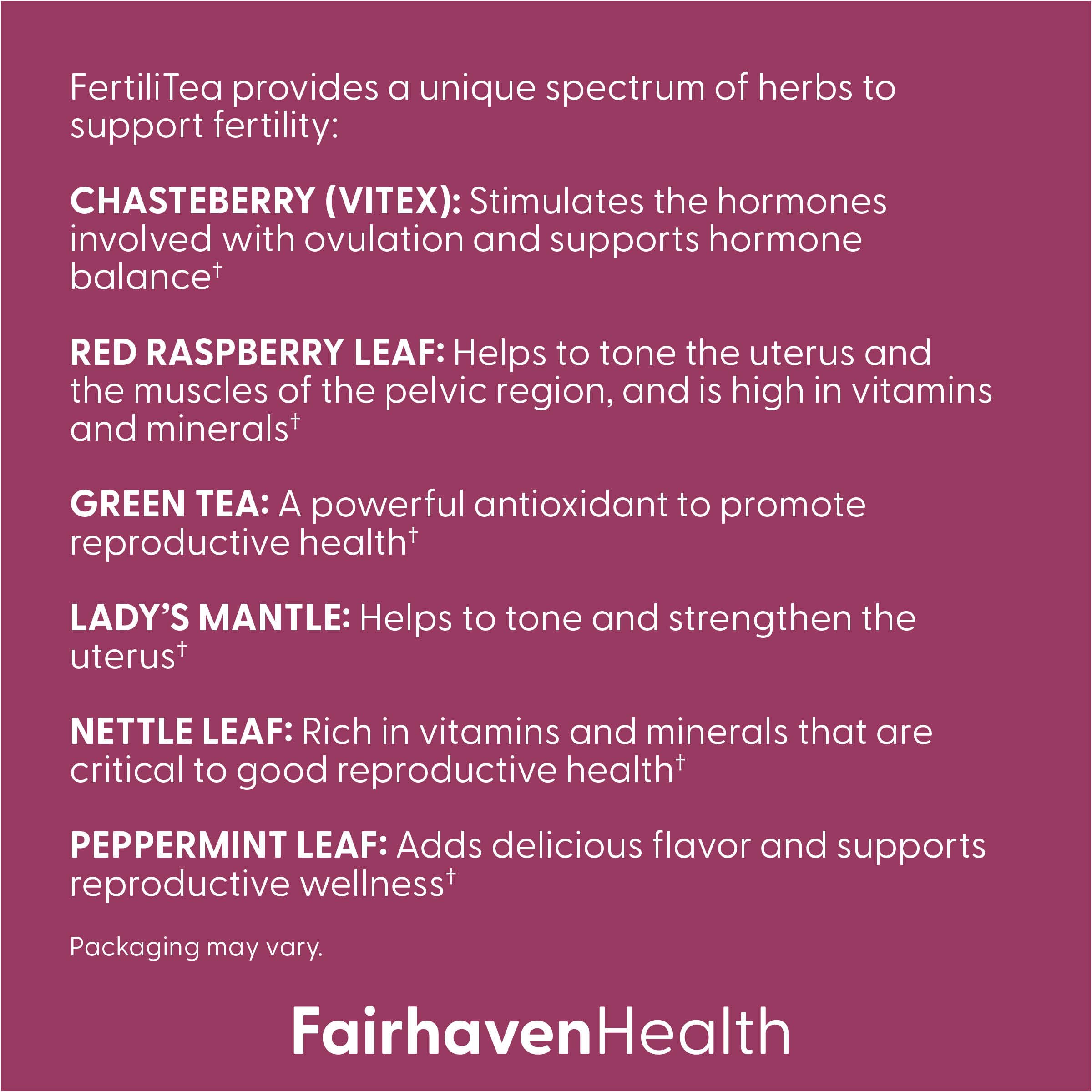 Vitex incluido en FertiliTea para apoyar la armonía hormonal.