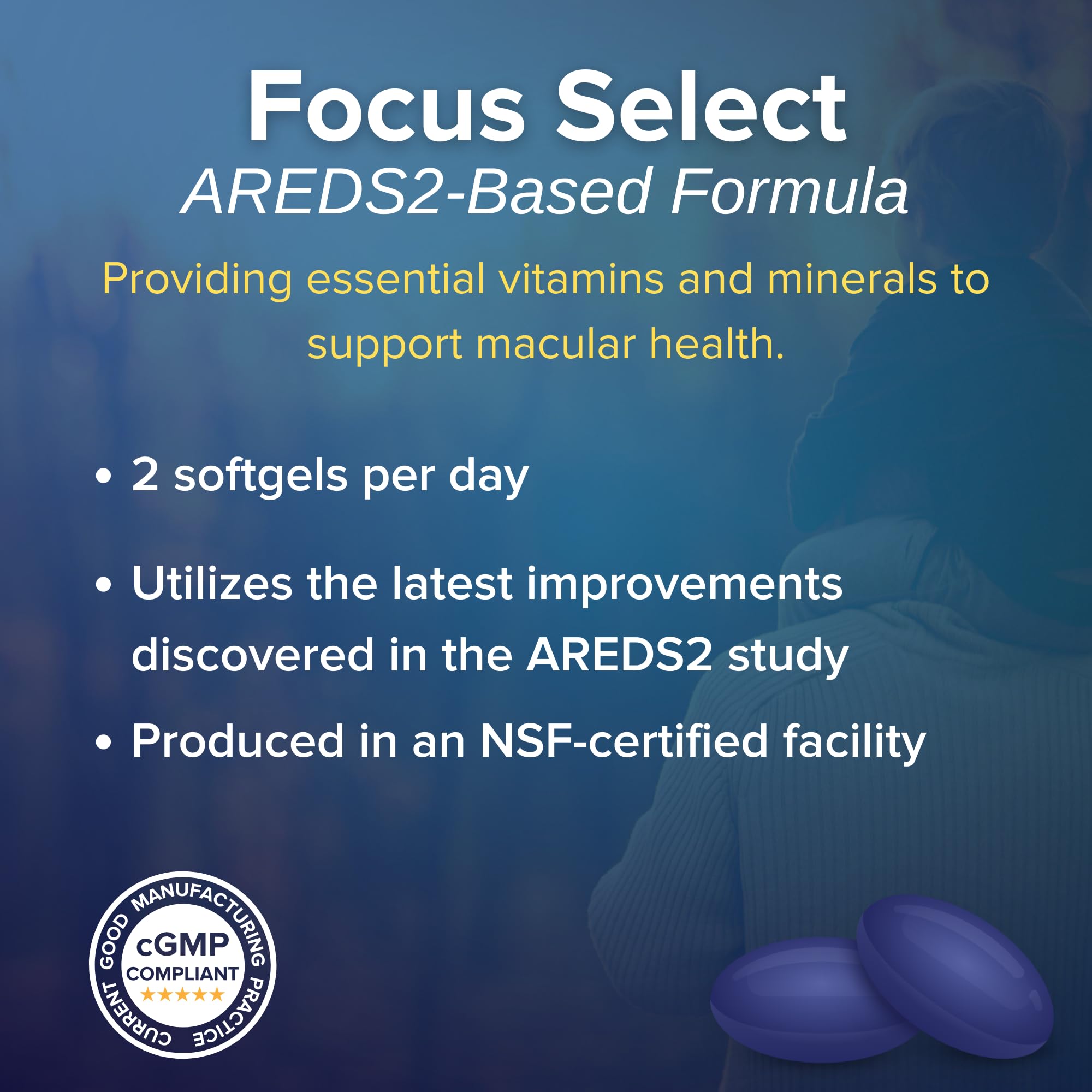 Capsulas Focus Select AREDS2 para la noche, acompañadas de la cena.