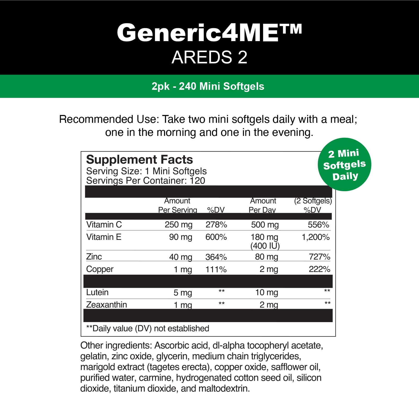 Dosis diaria con comida: dos cápsulas de Generic4ME AREDS 2 para conveniencia