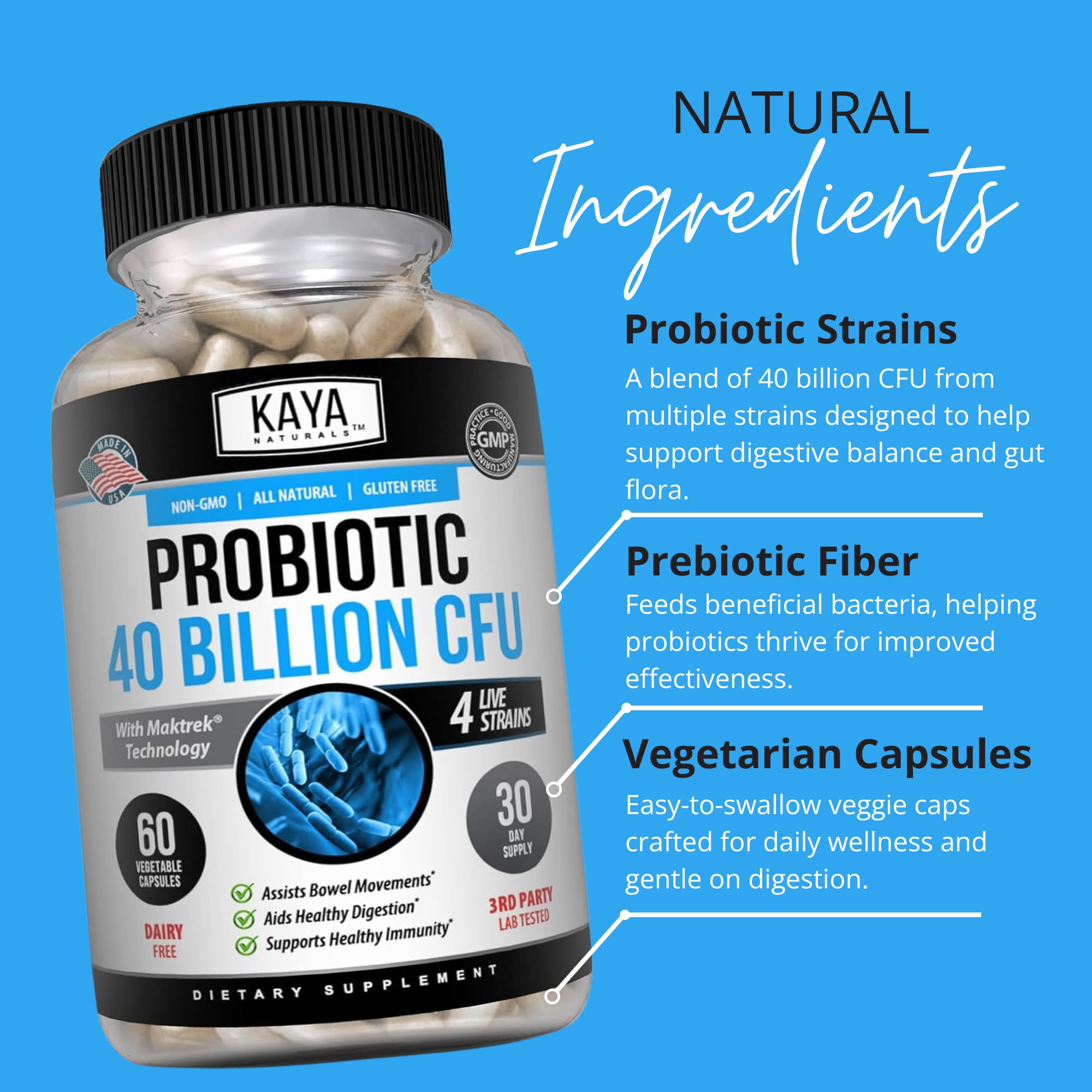 Kaya Naturals Probiotico 40milmillones CFU refuerza inmunidad de forma natural.