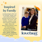 LOVEBUG Probióticos para Niños: prebióticos que acompañan a las cepas.