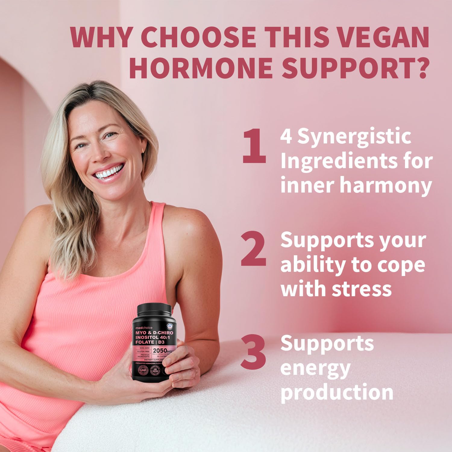 Dosis diaria de MedChoice Myo-Inositol 40:1, apoyo al ritmo natural femenino.