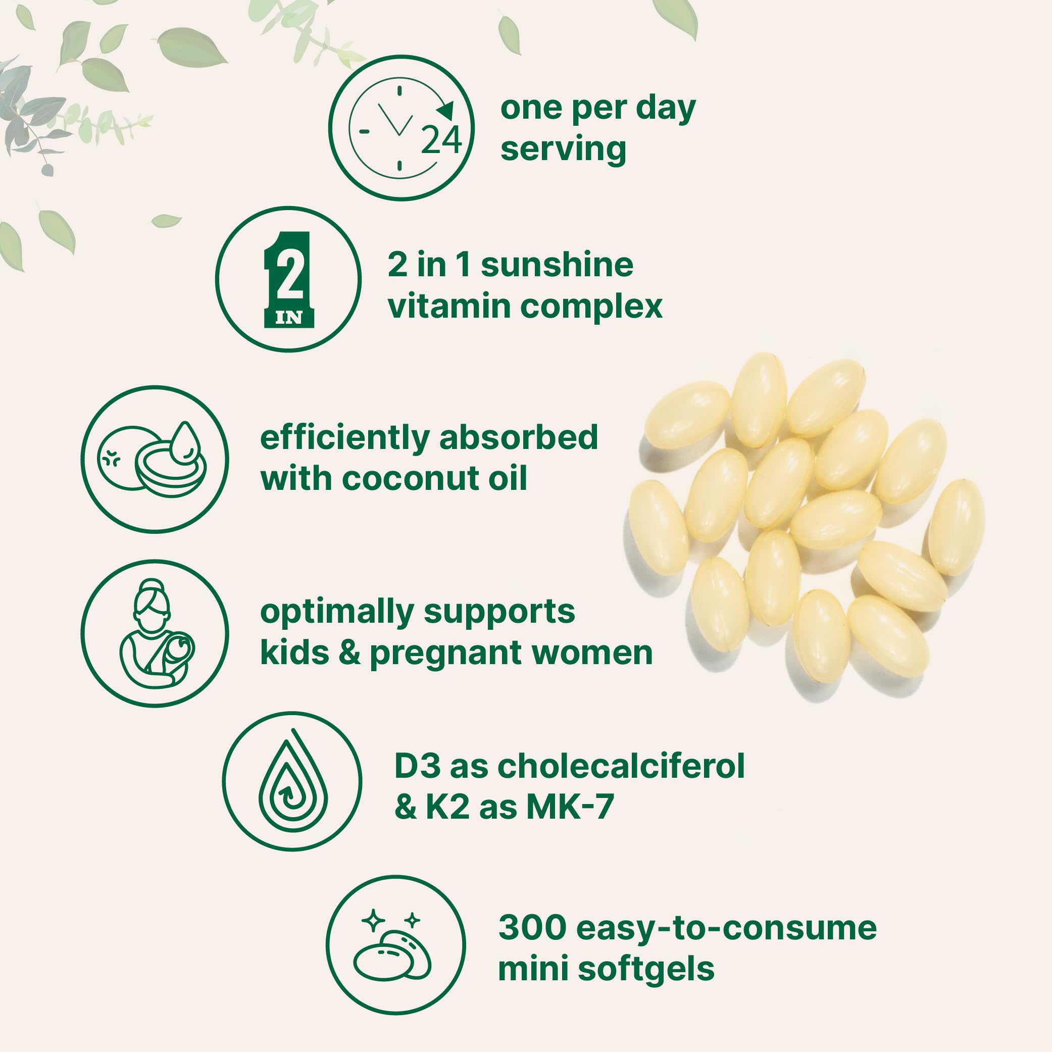 Softgels en aceite de coco virgen para fácil deglución.