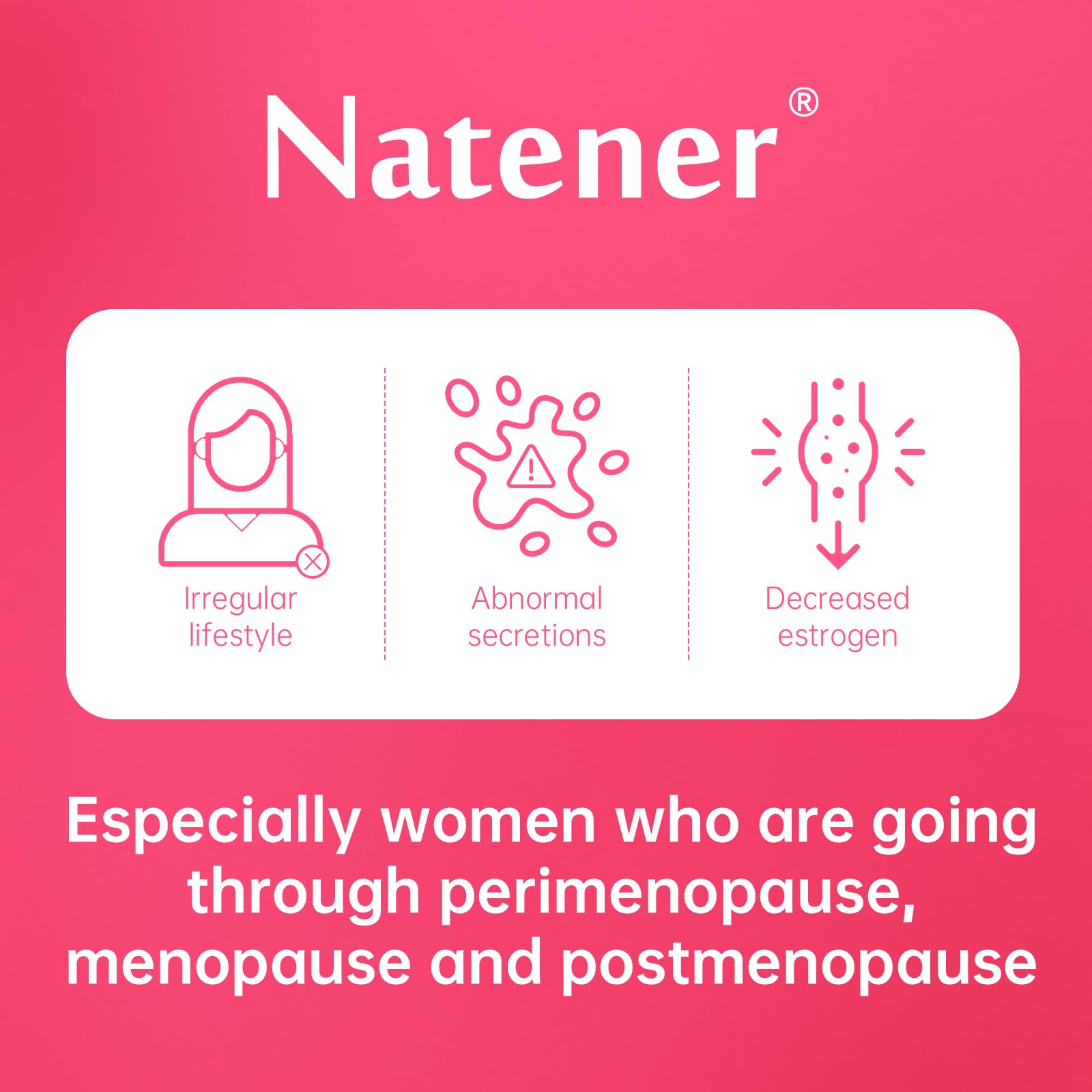 Natener Sin hormonas, opción segura para sequedad ocasional.