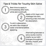 Piel seca de invierno y Touchy Skin Salve ofrecen hidratación suave.