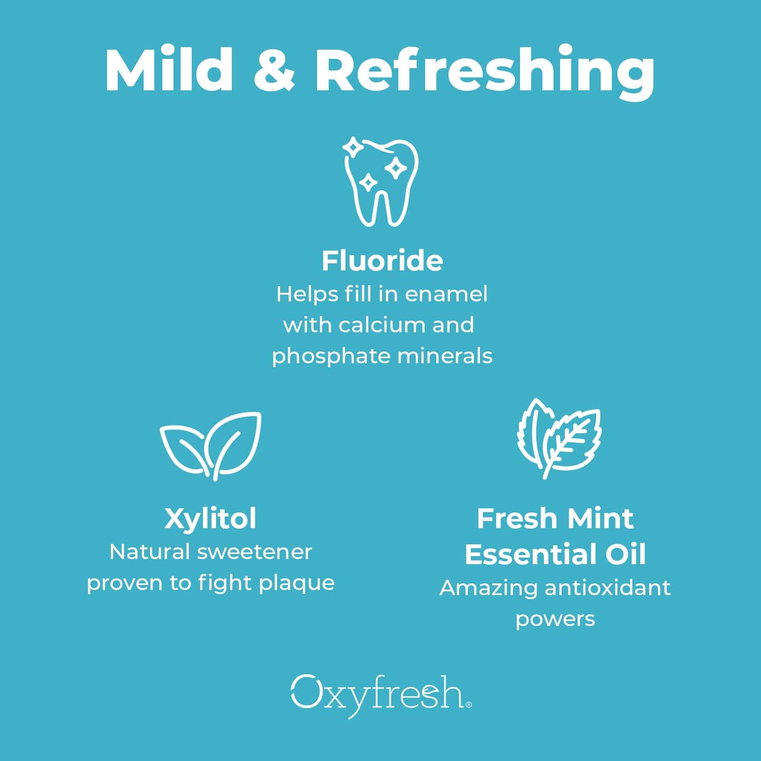 Frescura duradera tras usar Oxyfresh