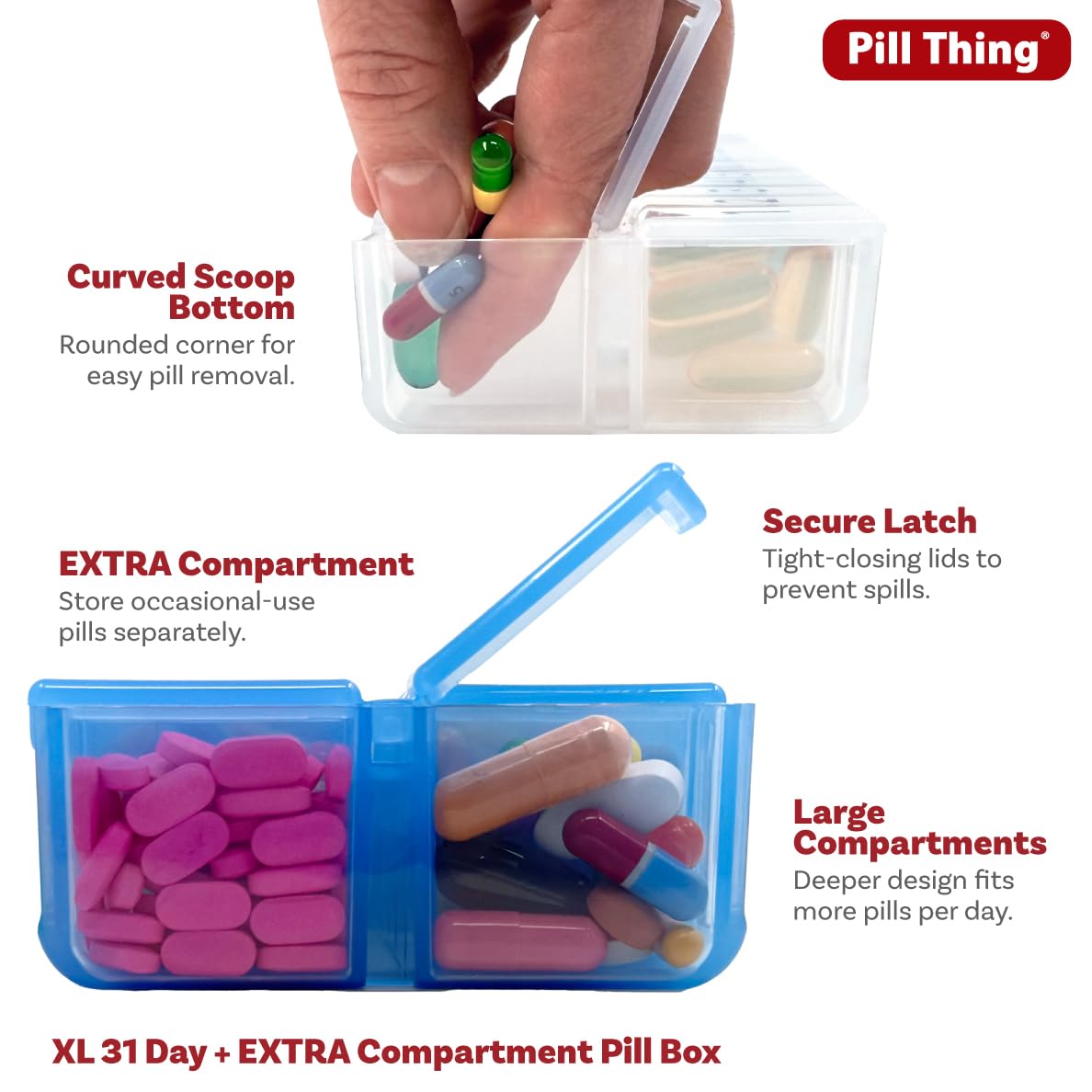 PILL THING XL pestillo seguro y fondo cóncavo para evitar derrames