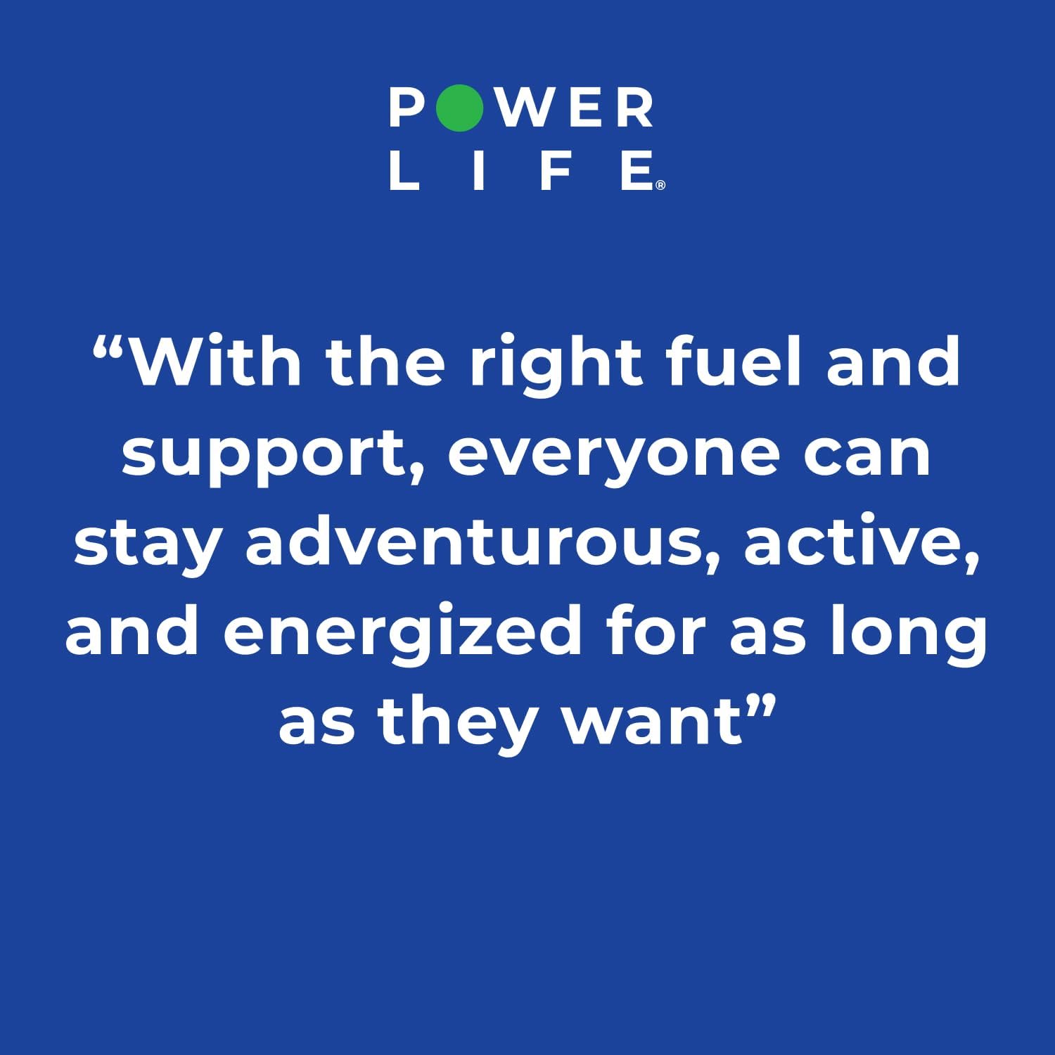 POWERLIFE fabricado en Estados Unidos con controles de calidad.