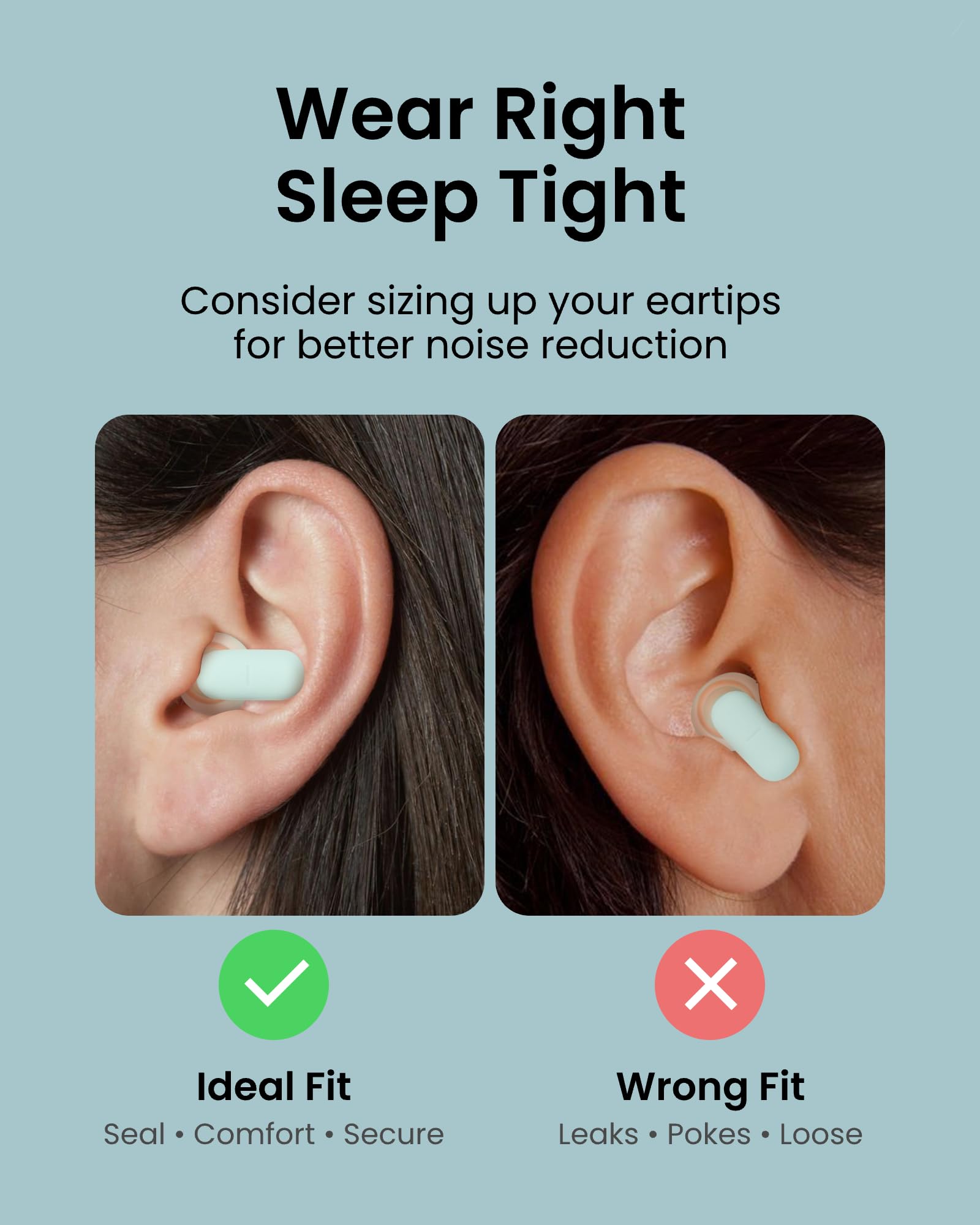 Ajuste seguro para silencio óptimo y comodidad sostenida