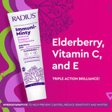 Textura cremosa Radius ImmuniMinty facilita el cepillado suave.