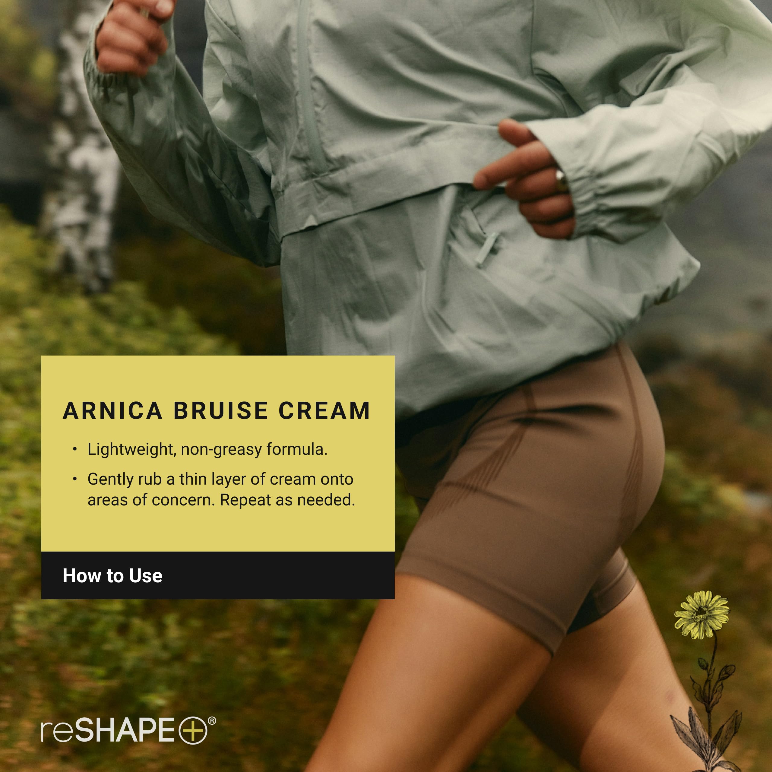Reshape+ Crema arnica, aplicación suave para áreas con hematomas.
