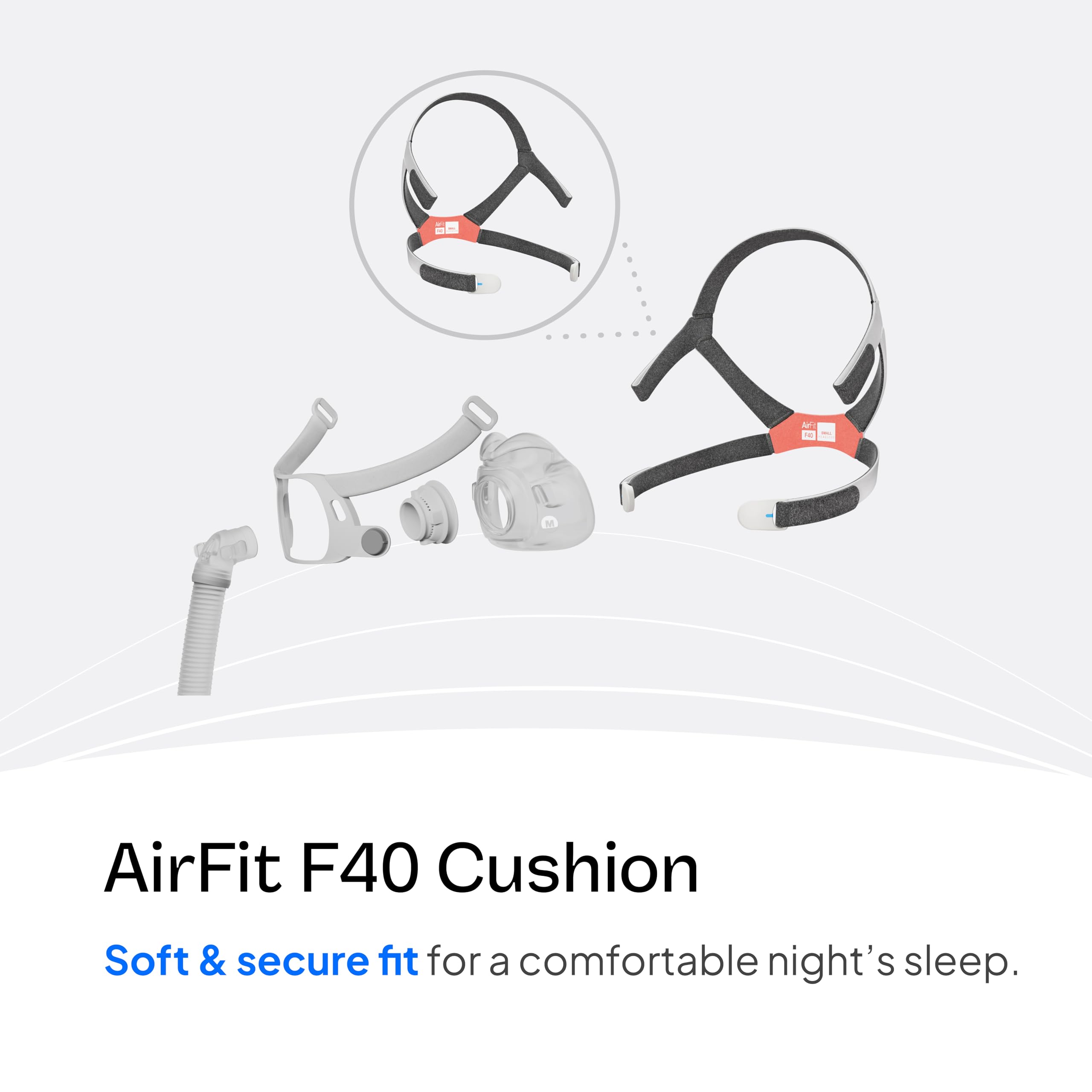 AirFit F40 ajuste lateral para un soporte personalizado y menos fugas.