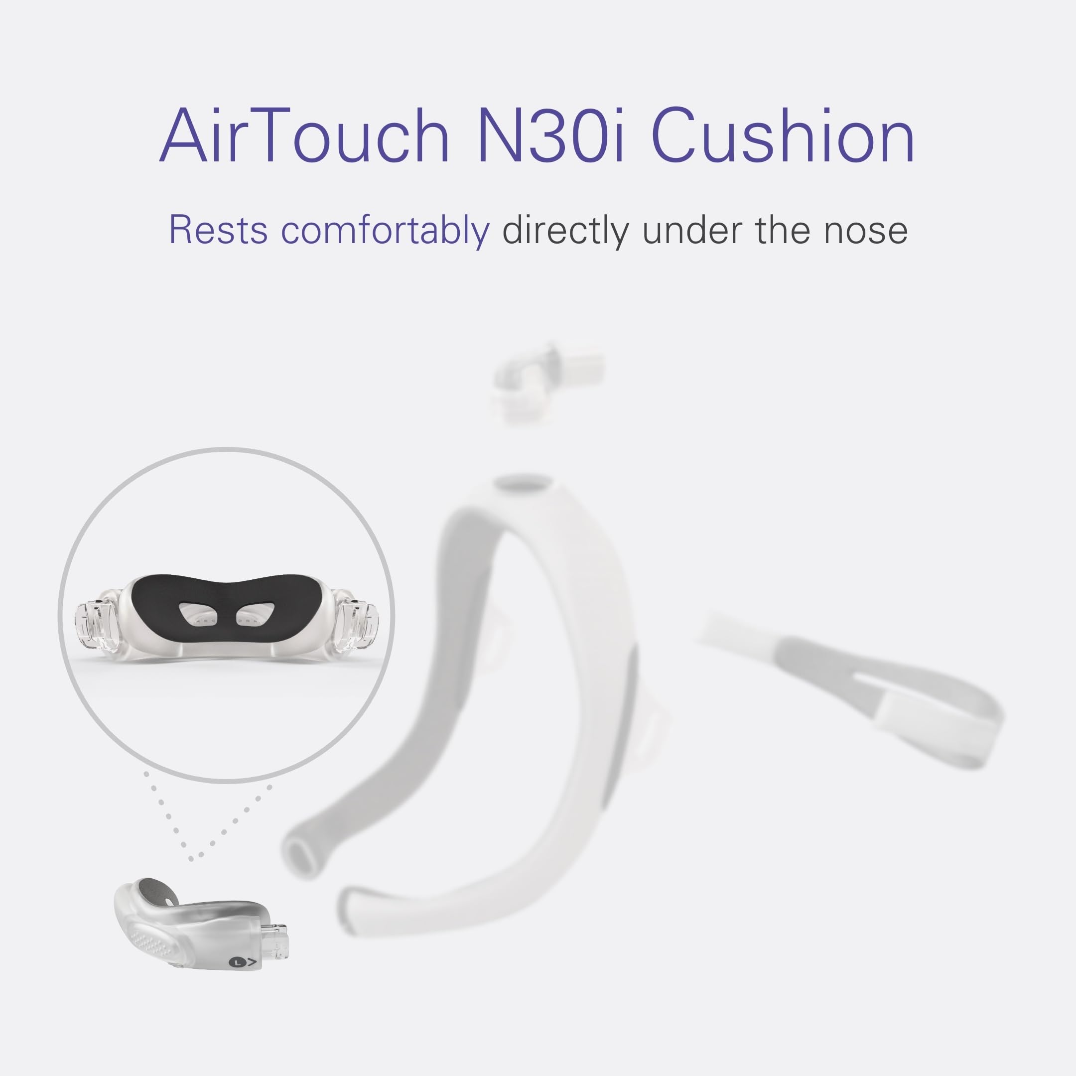Cojín con sellado seguro de ResMed AirTouch N30i para noches tranquilas.