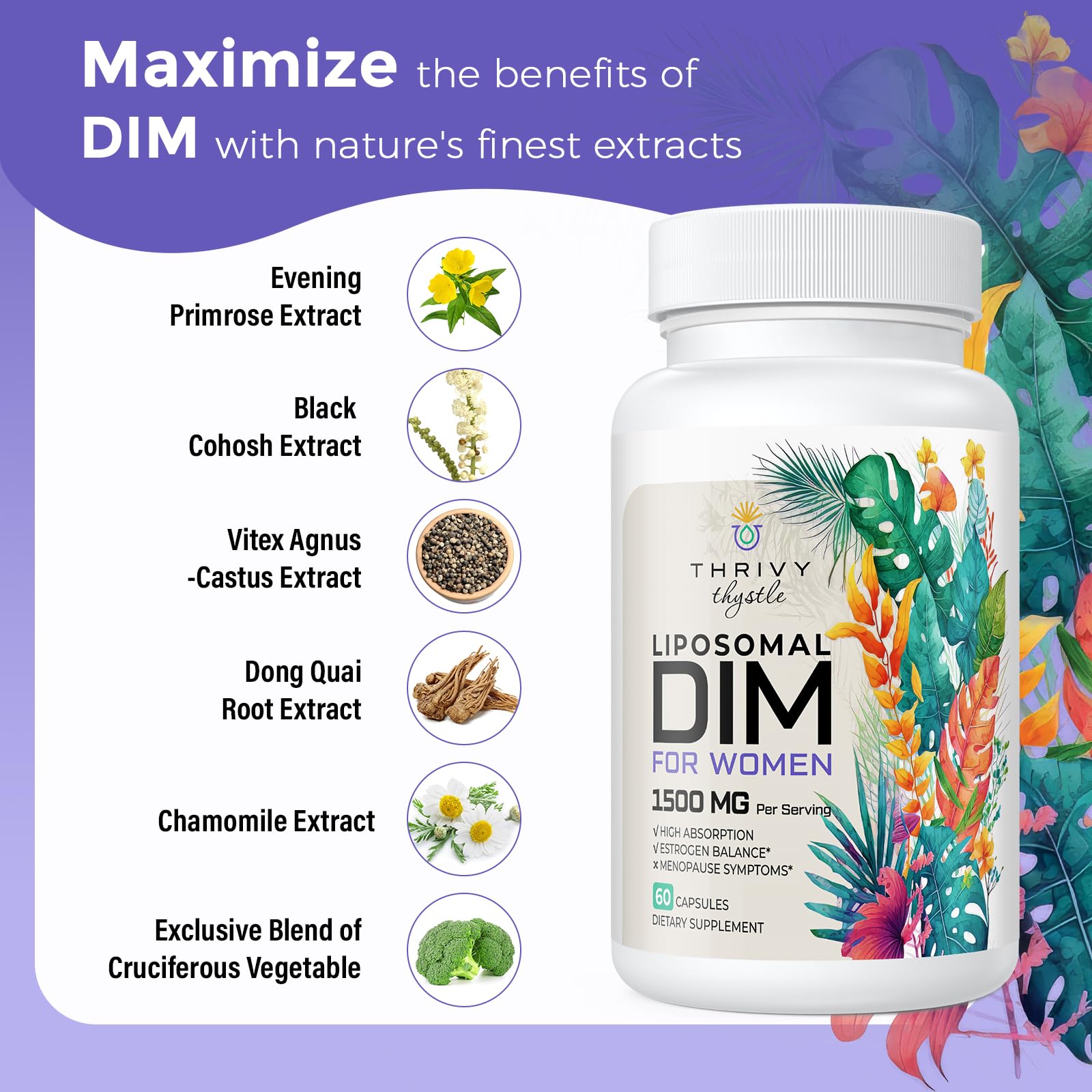 ThrivyThystle Liposomal DIM: extractos naturales que acompañan el DIM.