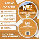 Wild Pouches ayuda a energizar tu día en cualquier lugar.